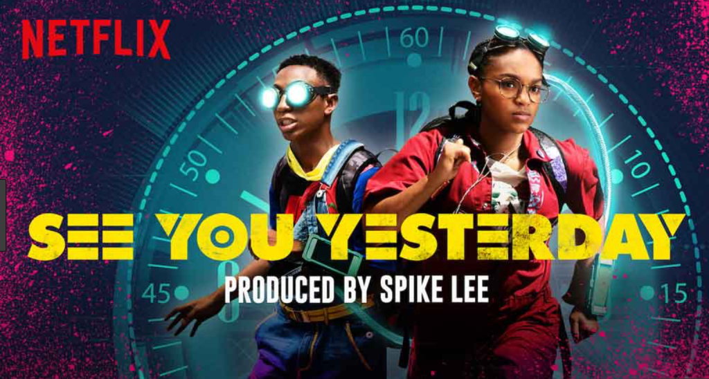 See You Yesterday – A Netflix&nbsp;Film
