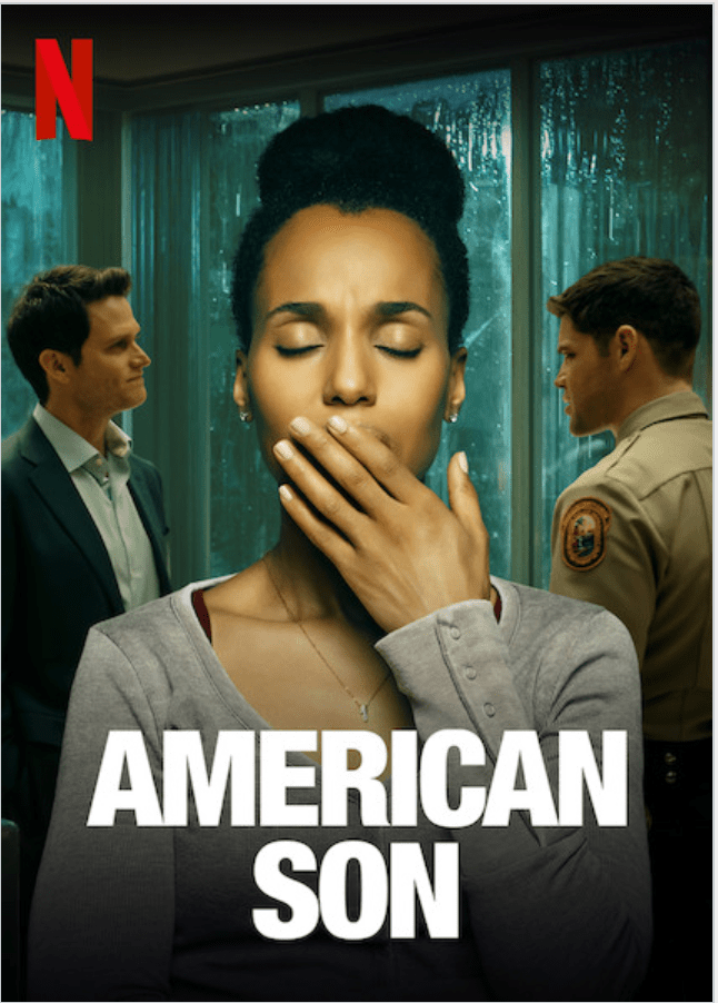 American Son –&nbsp;Netflix